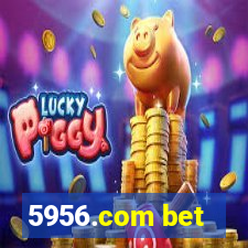 5956.com bet